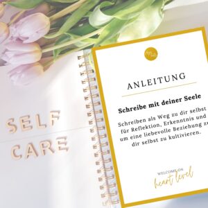 Anleitung - Schreibe mit deiner Seele